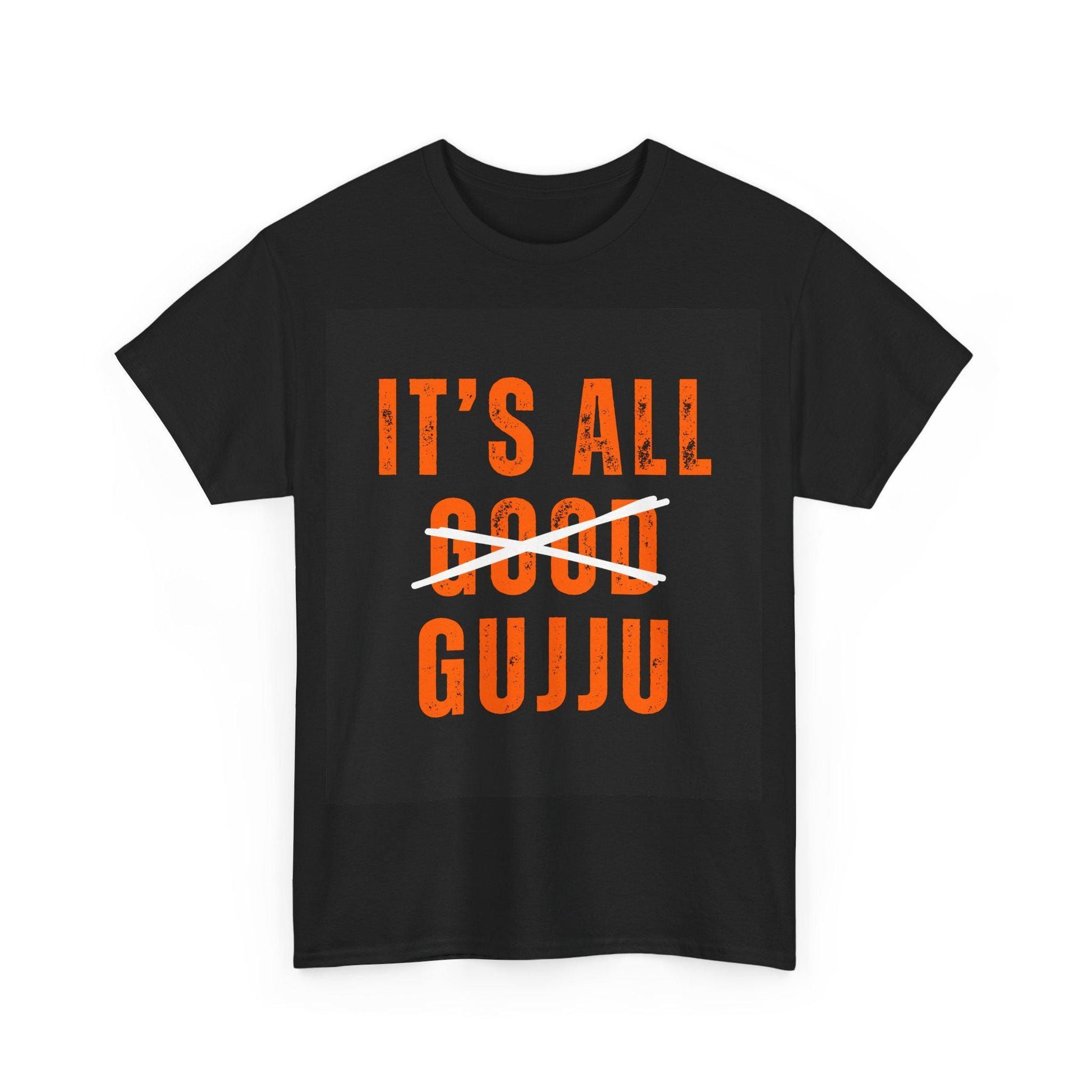 Black t-shirt with orange text "IT'S ALL GOOD GUJJU" with the word "GOOD" crossed out in white. Cotton blend t-shirts, available in various sizes.