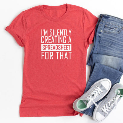 I'M Silently Creating A Spreadsheet For That
