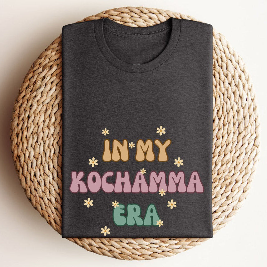 In My Kochamma Era T-Shirts