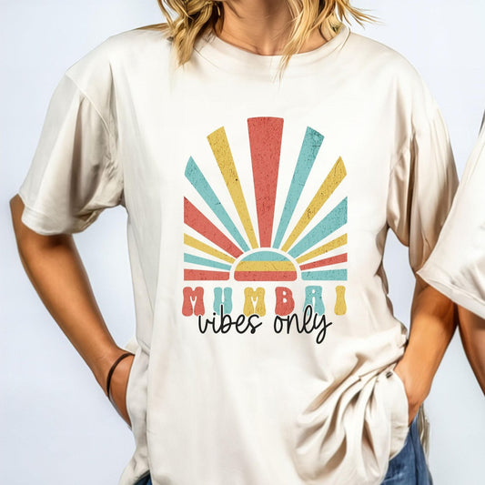 Mumbai Vibes Only T-Shirts