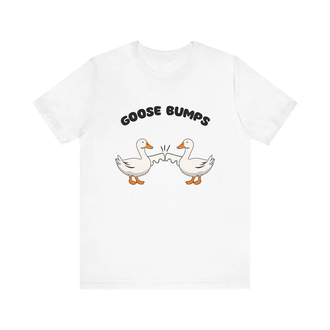 Goose Bumps Funny Cartoon T-Shirt
