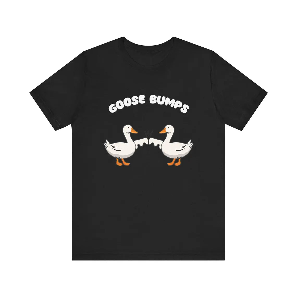 Goose Bumps Funny Cartoon T-Shirt