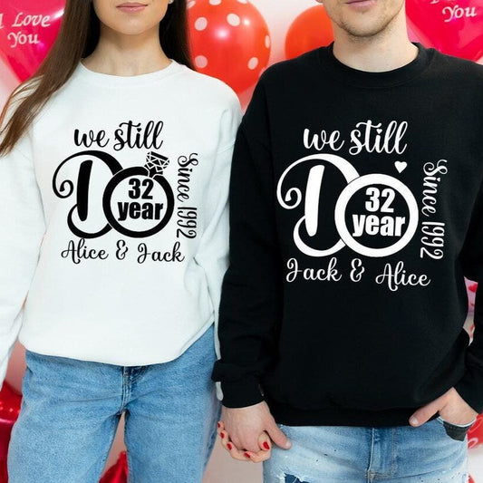 "We Still DO" Theme Long Sleeve Couple T- Shirts