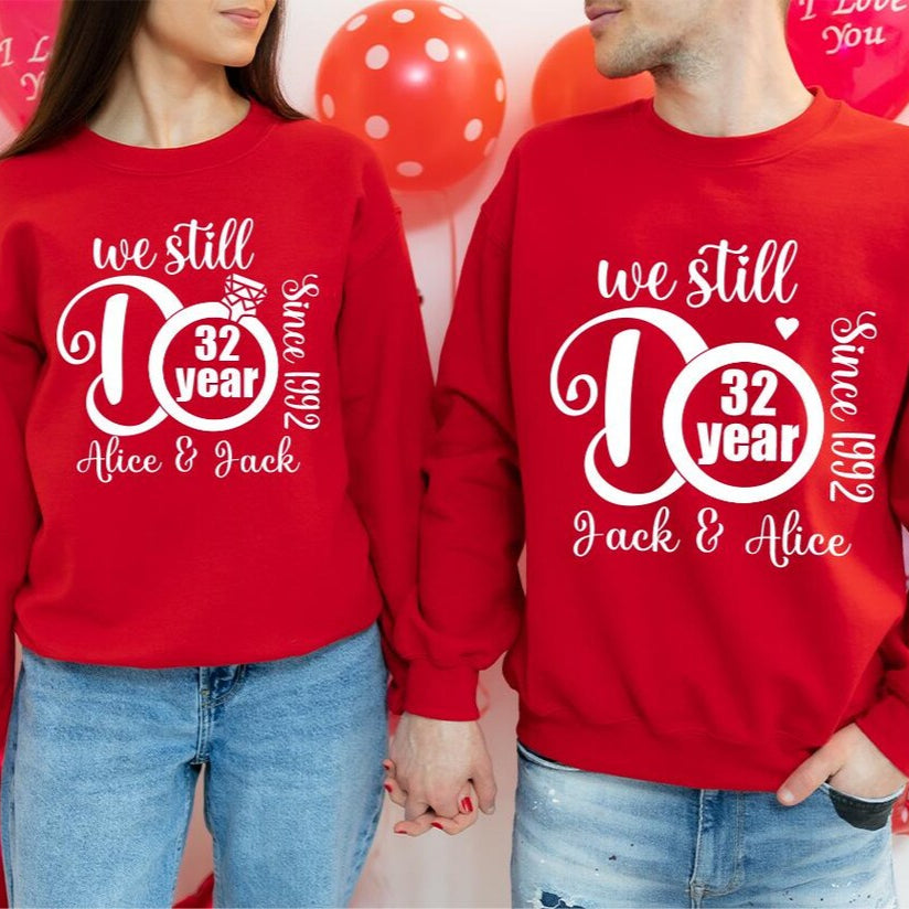 "We Still DO" Theme Long Sleeve Couple T- Shirts
