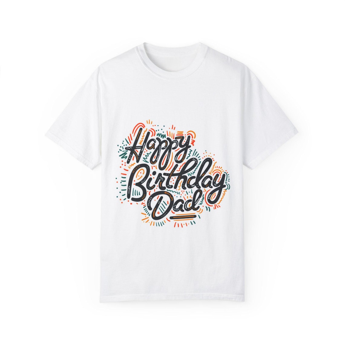 Happy Birthday Dad T-Shirt