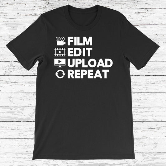 Film Edit Upload Repeat T-Shirt – Perfect for Content Creators & Filmmakers