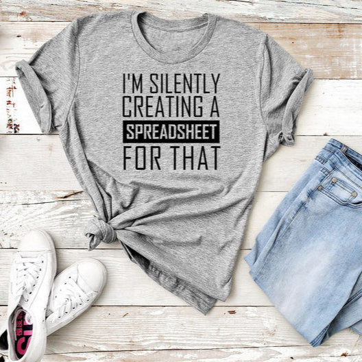 I'M Silently Creating A Spreadsheet For That