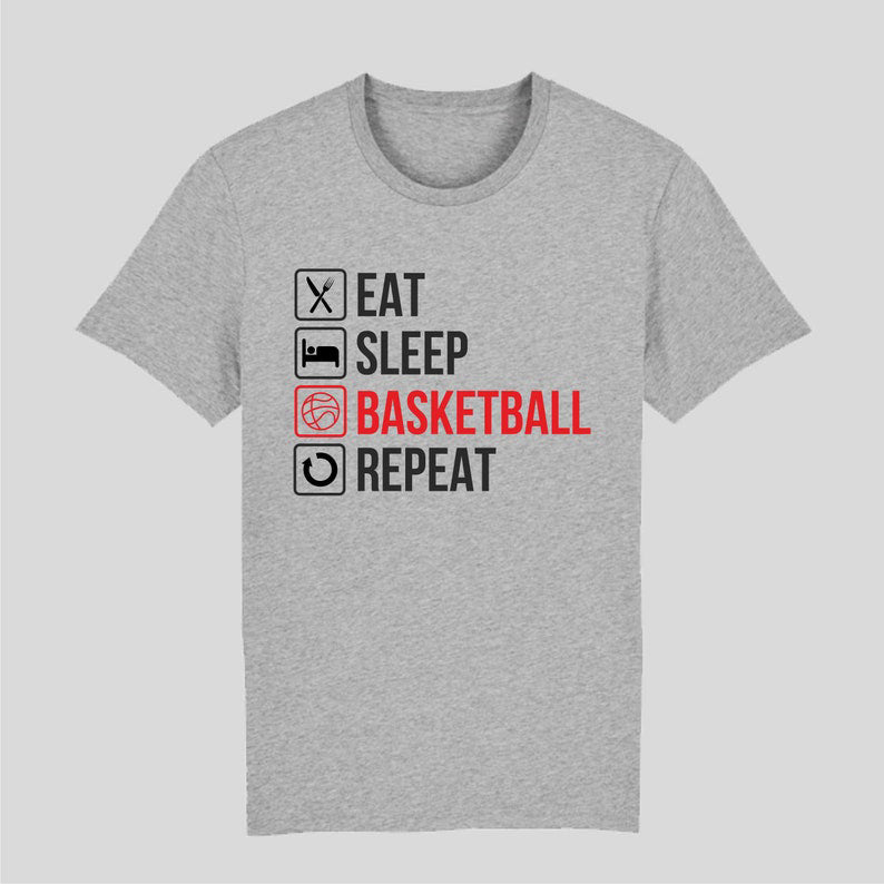 Eat. Sleep. Basketball. Repeat – Hoop Lover’s Ultimate Tee 🏀🔥