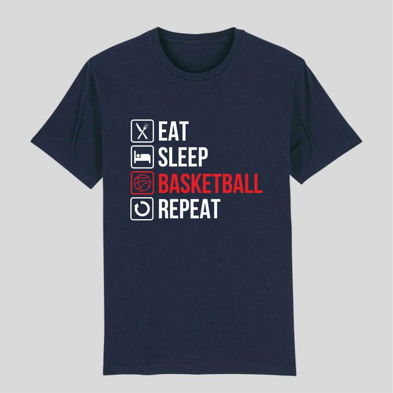 Eat. Sleep. Basketball. Repeat – Hoop Lover’s Ultimate Tee 🏀🔥