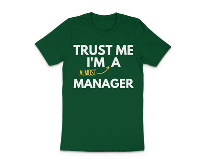 Manager Theme Humorous T-Shirt