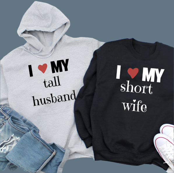 I ❤ My Tall Husband & I ❤ My Short Wife Couple Hoodies