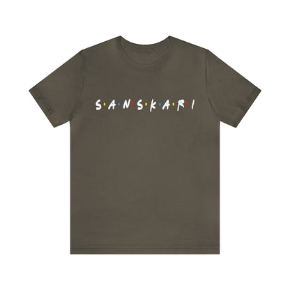 FRIENDS Fan Turned Full-Time Sanskari - Theme T-Shirts