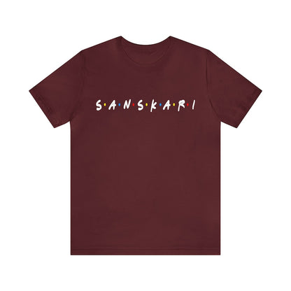 FRIENDS Fan Turned Full-Time Sanskari - Theme T-Shirts