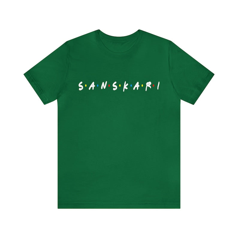 FRIENDS Fan Turned Full-Time Sanskari - Theme T-Shirts
