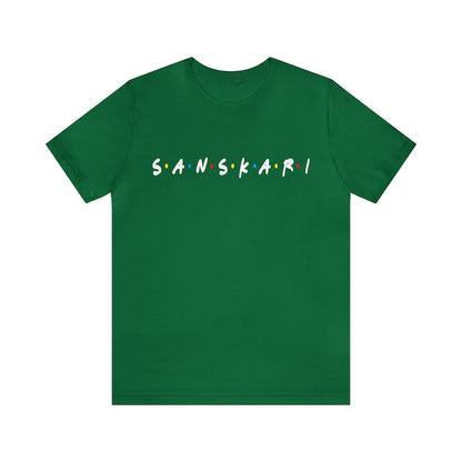 FRIENDS Fan Turned Full-Time Sanskari - Theme T-Shirts
