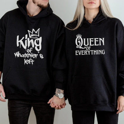 King of Whatever's Left & Queen of Everything Couple Hoodies