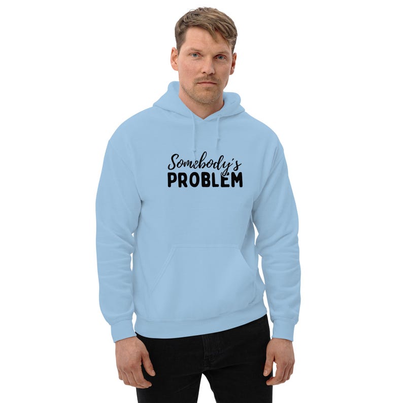 Somebody's Problem & Somebody Couple Hoodies