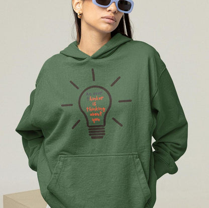 A Thoughtful Mind is Thinking of You – Quote Hoodie