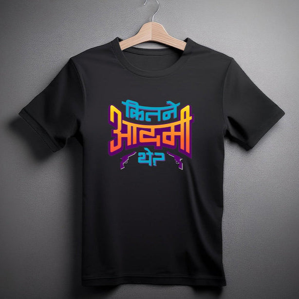 Kitne Aadmi The? - Quote T-Shirts