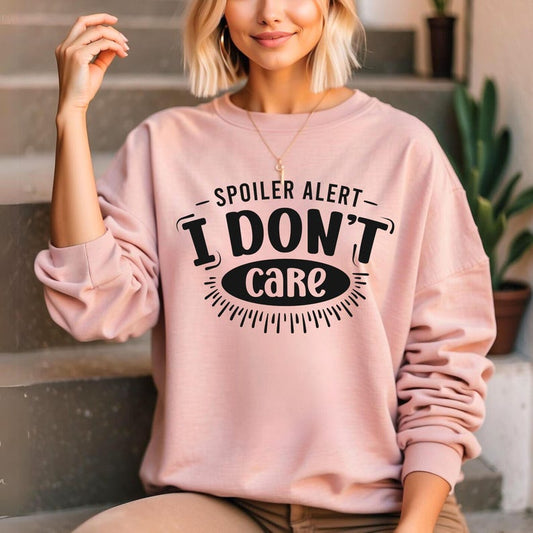 Spoiler Alert ! I Don't Care - Funny T-Shirts