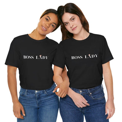 Slay Like A Boss Lady - T-Shirt
