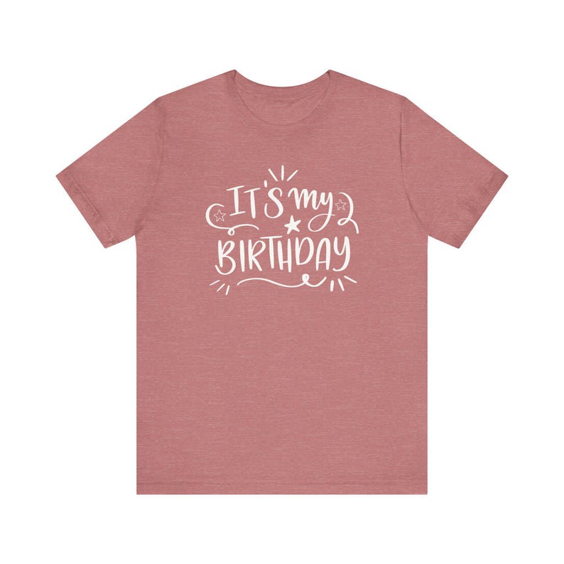 It's My Birthday Special T-Shirts
