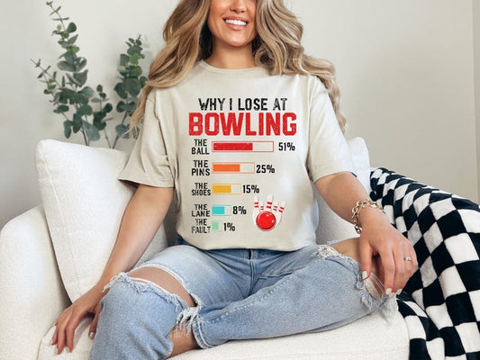 "Why I Lose at Bowling" Funny T-Shirt 🎳