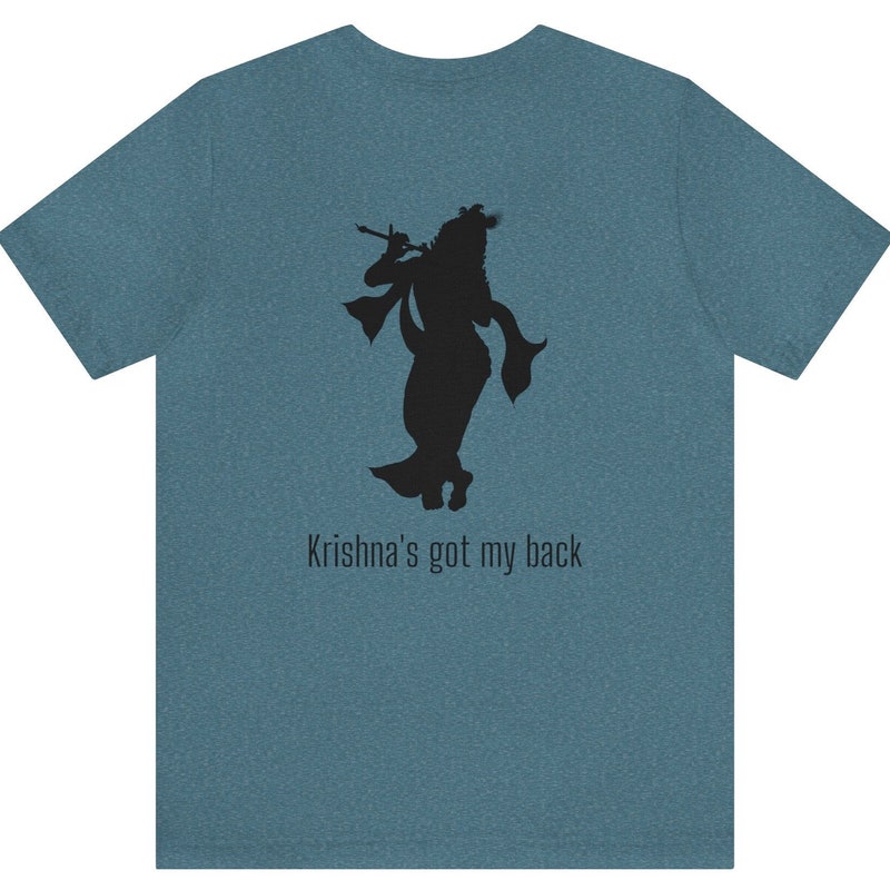 Teal t-shirt with a black silhouette of Krishna playing the flute on the back and the text "Krishna's got my back" below.