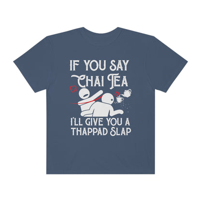 Funny Thappad Slap T-Shirt for Tea Enthusiasts!