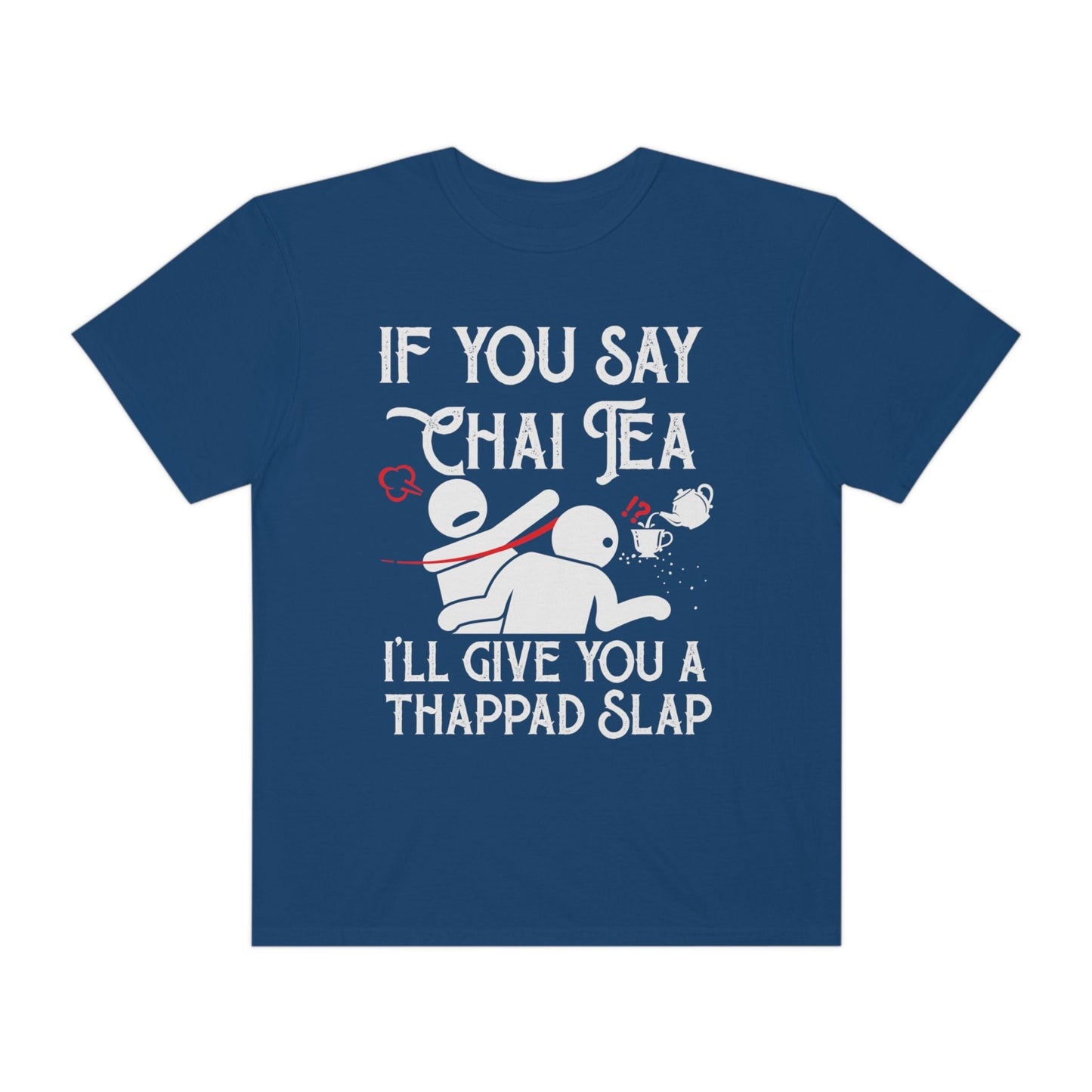 Funny Thappad Slap T-Shirt for Tea Enthusiasts!
