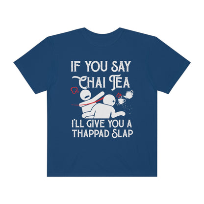 Funny Thappad Slap T-Shirt for Tea Enthusiasts!